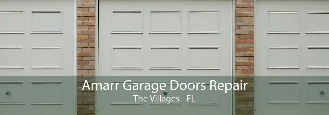 Amarr Garage Doors Repair The Villages - FL