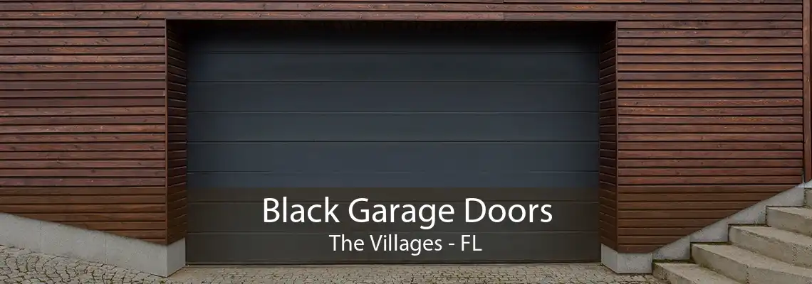 Black Garage Doors The Villages - FL