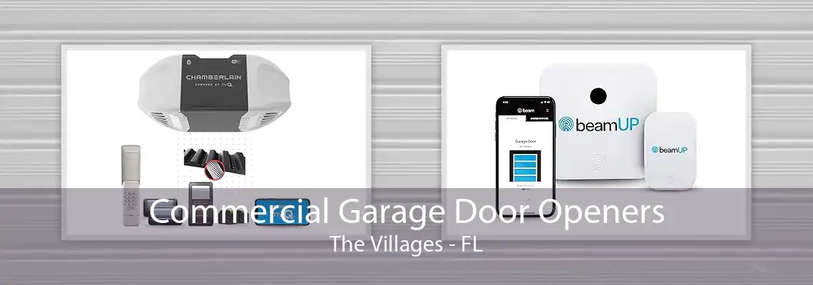 Commercial Garage Door Openers The Villages - FL
