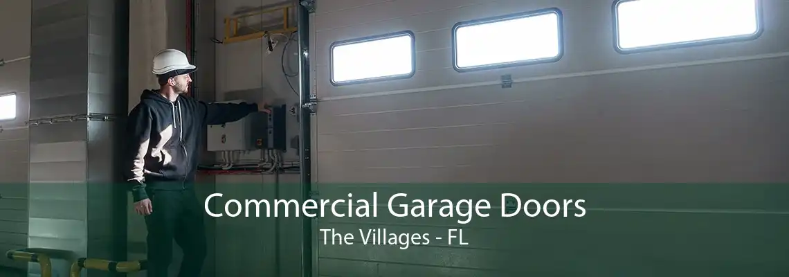Commercial Garage Doors The Villages - FL