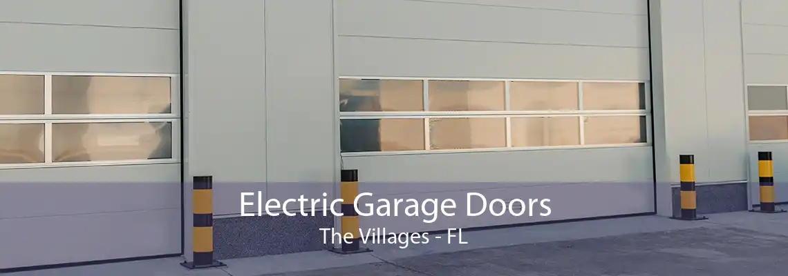 Electric Garage Doors The Villages - FL