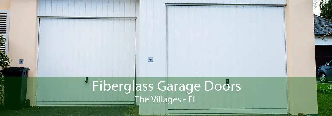 Fiberglass Garage Doors The Villages - FL