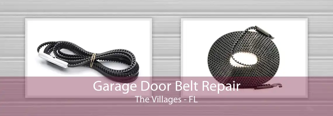 Garage Door Belt Repair The Villages - FL