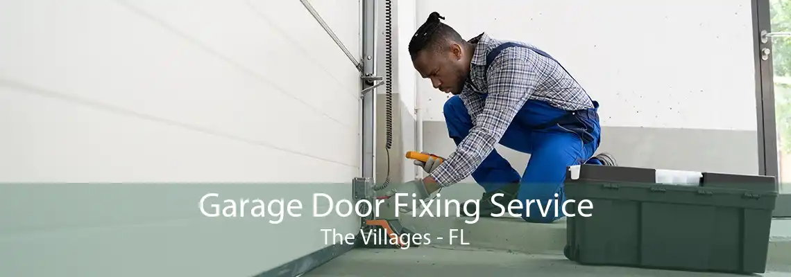Garage Door Fixing Service The Villages - FL