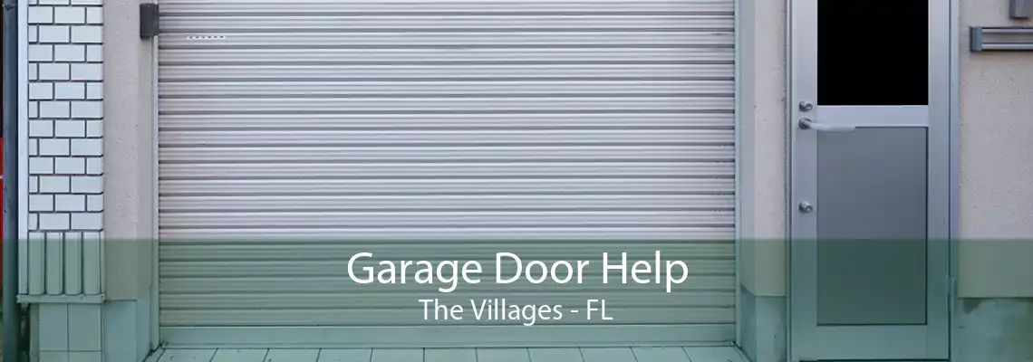 Garage Door Help The Villages - FL