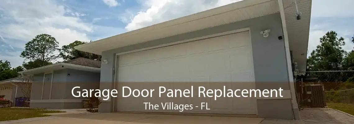 Garage Door Panel Replacement The Villages - FL