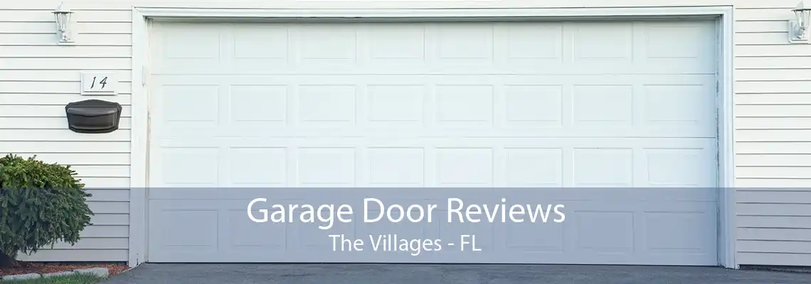 Garage Door Reviews The Villages - FL