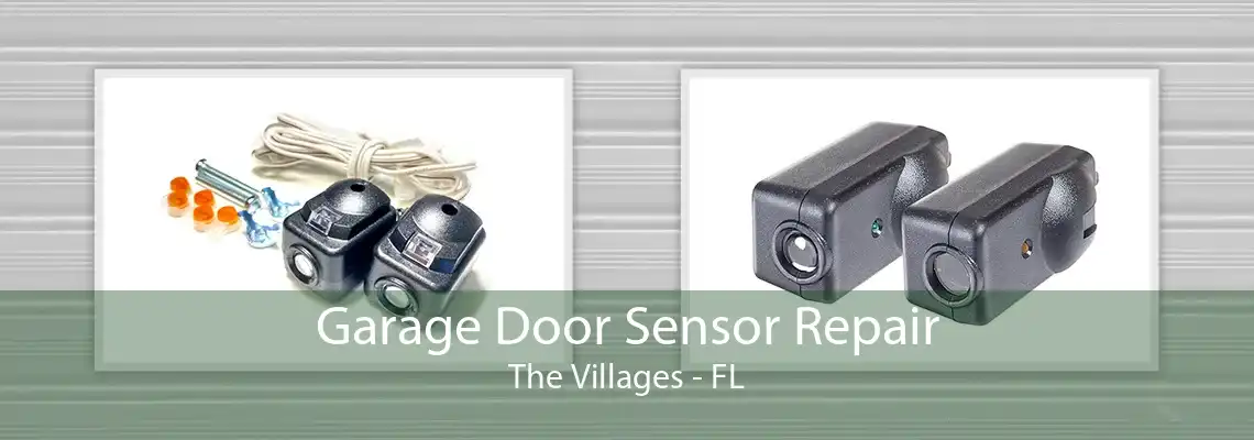 Garage Door Sensor Repair The Villages - FL