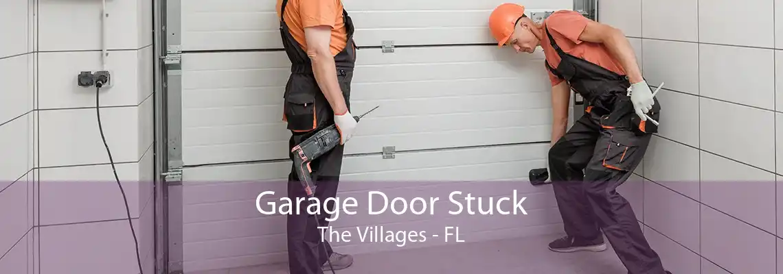 Garage Door Stuck The Villages - FL