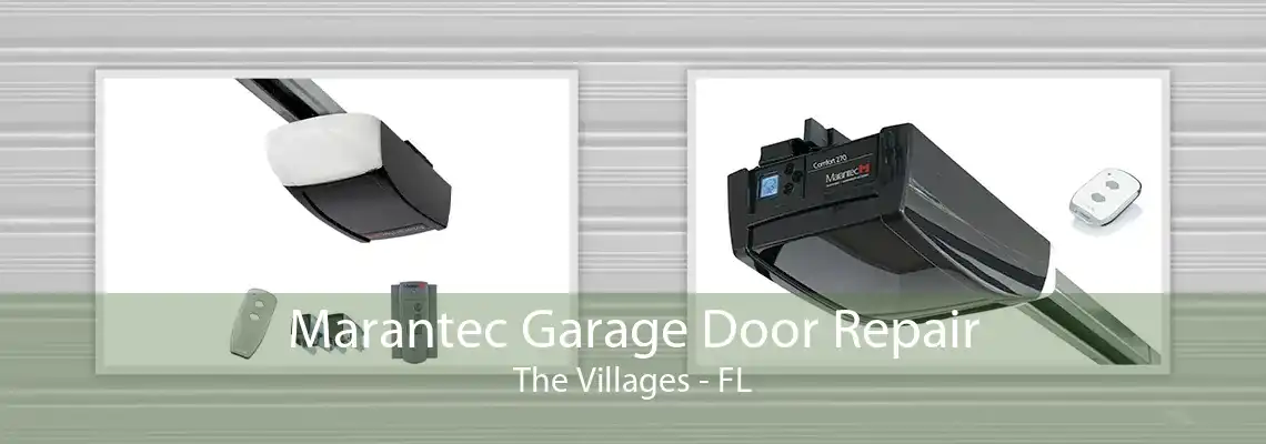 Marantec Garage Door Repair The Villages - FL