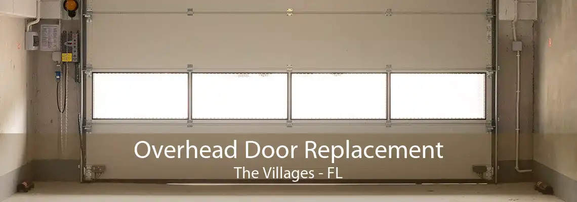 Overhead Door Replacement The Villages - FL