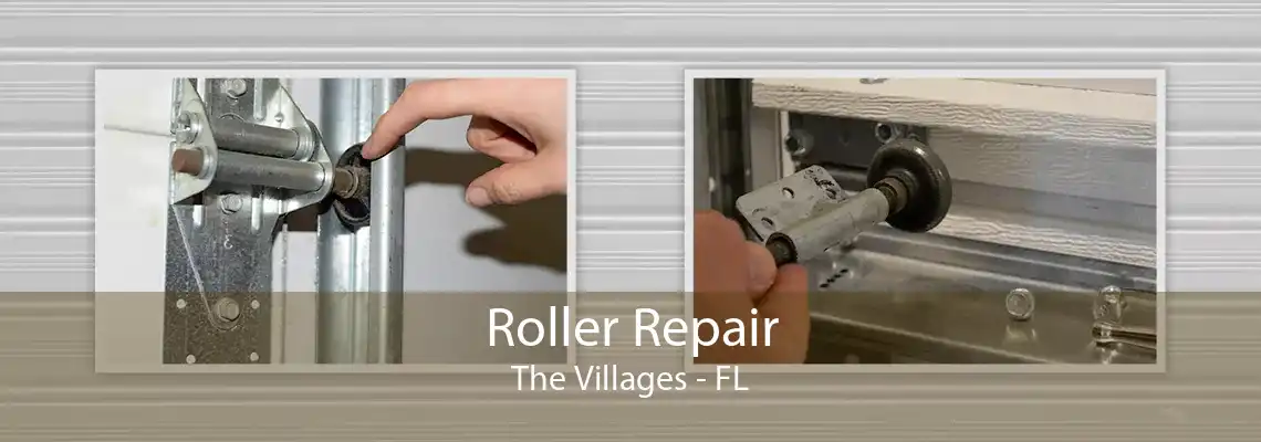 Roller Repair The Villages - FL