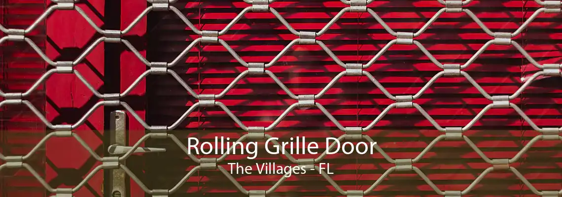 Rolling Grille Door The Villages - FL