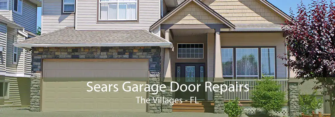 Sears Garage Door Repairs The Villages - FL