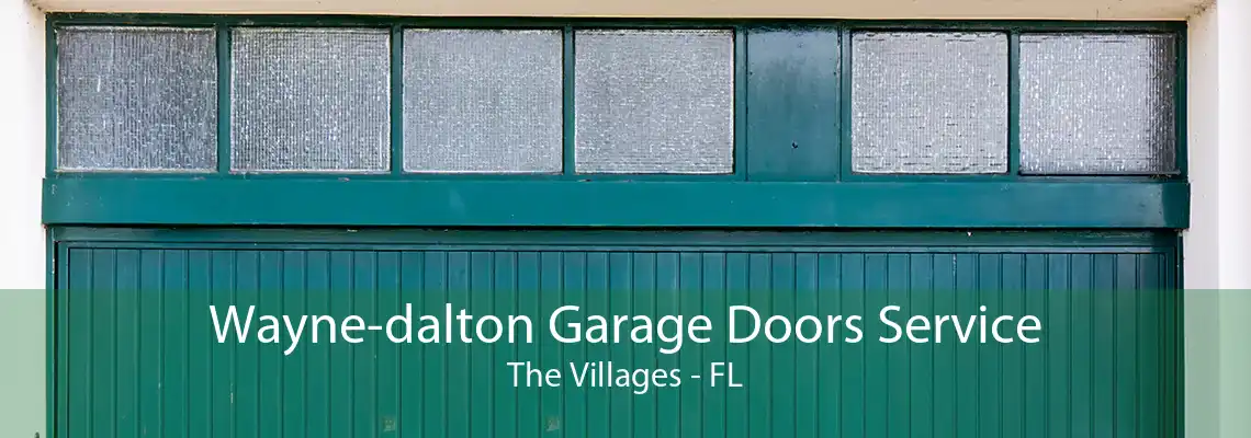 Wayne-dalton Garage Doors Service The Villages - FL