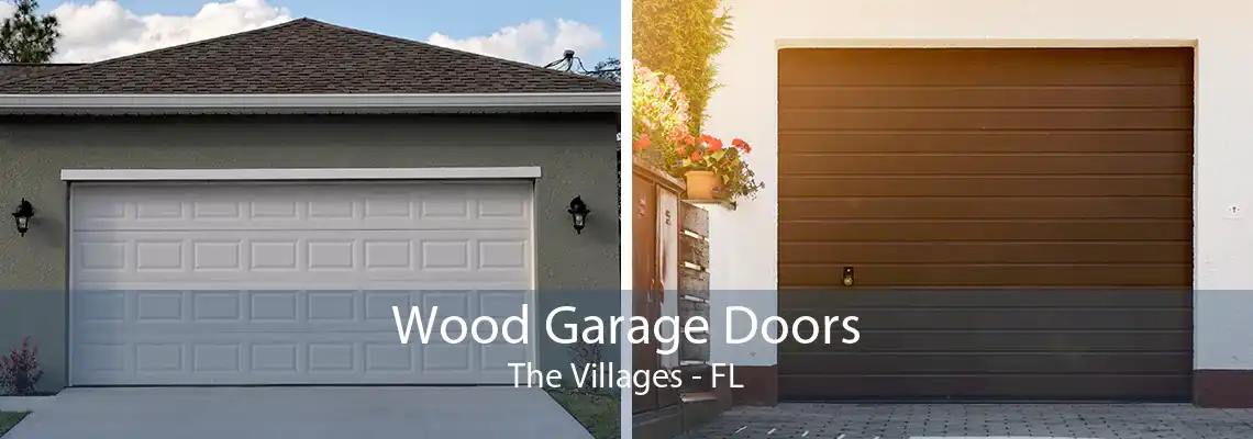 Wood Garage Doors The Villages - FL